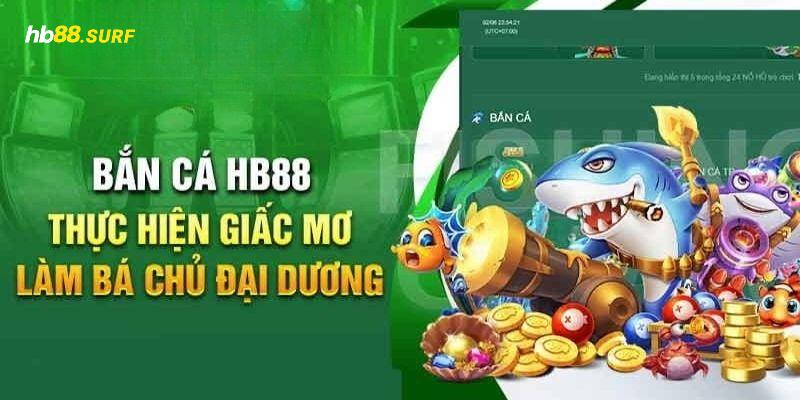 Bắn Cá Hải Vương - Địa Điểm Đầu Tư Sinh Lời Hấp Dẫn Nhất Bắn cá hải vương - phiên bản giải trí đình đám